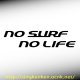 画像: No Surf No Life